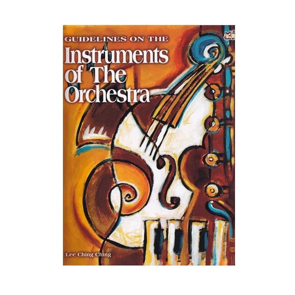 Guidelines On The Instruments Of The Orchestra